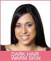 Dark Hair - Warm Skin